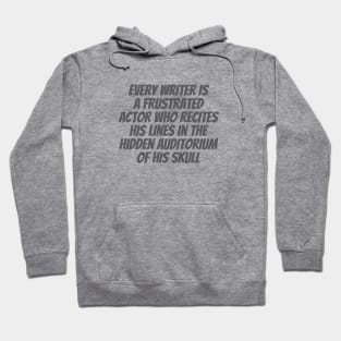 Every Writer Hoodie